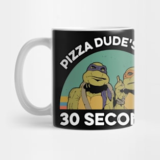 pizza dude_s got 30 second animals smoke hip hop Mug